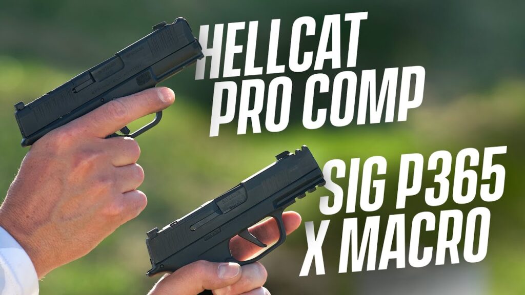 SIG 365X Macro vs Hellcat Pro Comp — Which Concealed Carry Comp Is Better?