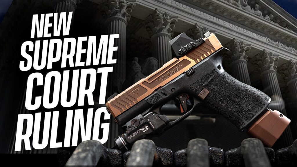 New Supreme Court Ruling Every Gun Owner NEED To Know